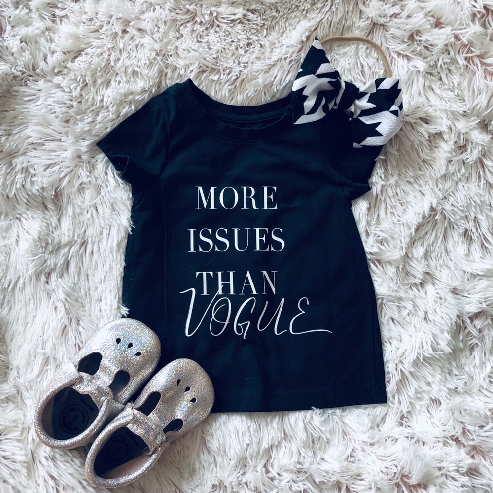 “MORE ISSUES THAN VOGUE” shirt
